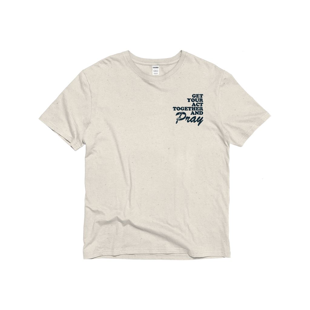 CarePortal Get Your Act Together and Pray Tee
